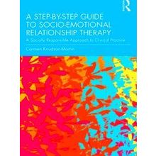 A Step-By-Step Guide To Socio-Emotional Relationship Therapy