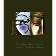 Masterpieces From the William Rubin Collection by Phyllis Hattis