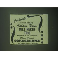 1945 Copacabana Club Ad - Cocktails in the Copa's Cabana Room Milt Herth Trio