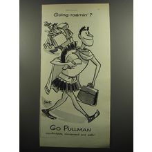 1953 Pullman Railroad Cars Ad - Going roamin'?
