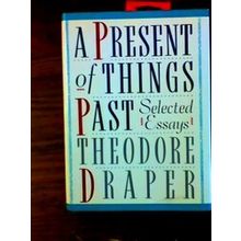 A Present Of Things Past