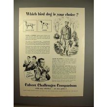 1951 Calvert Whiskey Ad w/ English Setter & Pointer Dog