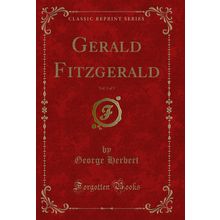 Gerald Fitzgerald, Vol. 3 of 3 (Classic Reprint)