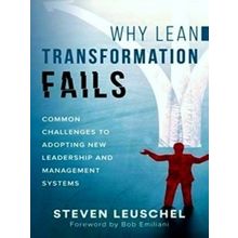 Why Lean Transformation Fails