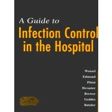 A Guide to Infection Control in the Hospital