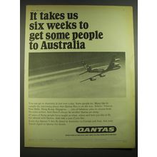 1968 Qantas Airline Ad - It takes us six weeks to get some people to Australia
