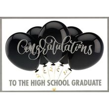 To The High Scholl Graduate - Graduation Greeting Card - 24871