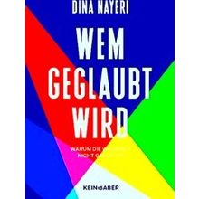 Wem Geglaubt Wird
