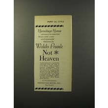 1953 Hermitage House Book Advertisement - Not Heaven by Waldo Frank