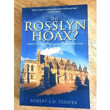 The Rosslyn Hoax?. Robert L.D. Cooper. Lewis Publishing 2007 Paperback.