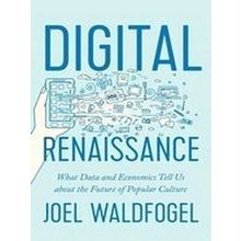 Digital Renaissance - What Data and Economics Tell Us About the Future of Popula