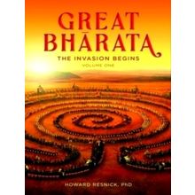 Great Bharata (Volume I) The Invasion Begins - Howard Resnick