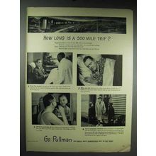 1948 Pullman Railroad Car Ad, How Long is 300 Mile Trip