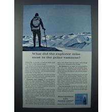 1960 Metropolitan Life Insurance Ad - Polar Vastness