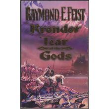 Krondor: Tear of the Gods. by Raymond E Feist. Riftwar Legacy 3