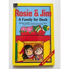 ROSIE & JIM - A FAMILY FOR DUCK (UK HARDBACK, 1993)