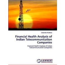 Financial Health Analysis of Indian Telecommunication Companies