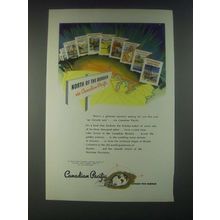 1946 Canadian Pacific Ad - North of the Border