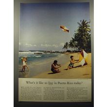 1956 Puerto Rico Tourism Ad - What's it like to live in Puerto Rico today?