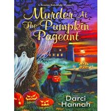 A Beacon Bakeshop Mystery Murder At The Pumpkin Pageant