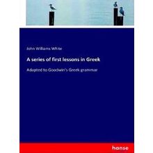 A series of first lessons in Greek