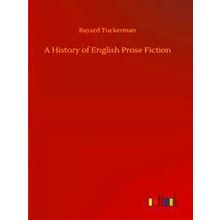 A History of English Prose Fiction
