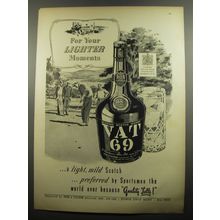 1951 Vat 69 Scotch Ad - For your lighter moments