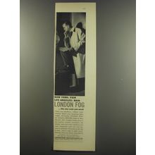 1956 London Fog Coats Ad - New York: Fair Los Angeles: Rain London Fog