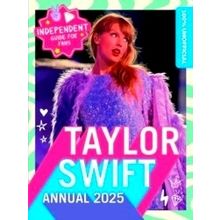 100 Percent Unofficial Taylor Swift Annual 2025
