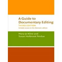 A Guide To Documentary Editing