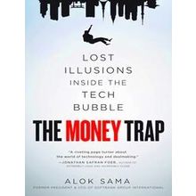 The Money Trap - Alok Sama