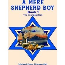 A Mere Shepherd Boy - Book 1