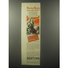 1940 Dentyne Chewing Gum Ad - Warrior queen wins with smile