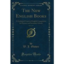 The New English Books, Vol. 2 of 5 (Classic Reprint)