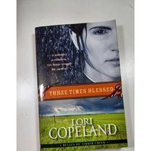 three Times Blessed By Lori Copeland 2009 paperback