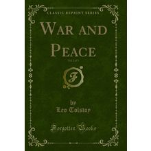 War and Peace, Vol. 2 of 3 (Classic Reprint)