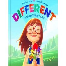 Different - A Great Thing to Be - Heather Avis