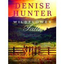 A Riverbend Romance Wildflower Falls