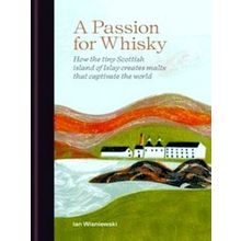 A Passion For Whisky