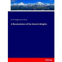A Recalculation of the Atomic Weights