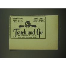 1949 Touch and Go Play Ad - High on the best list - Walter Winchell