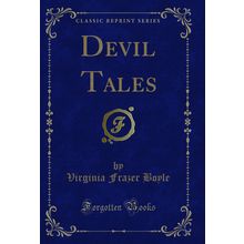 Devil Tales (Classic Reprint)