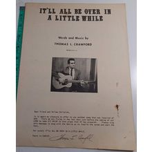 It'll all be over in a little while by thomas crawford 1970 sheet music good