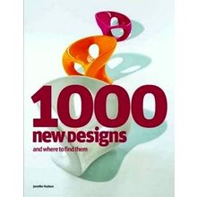 1000 New Designs And Where to Find Them - A 21st-Century Sourcebook