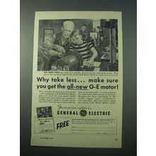 1953 General Electric Utility Motor Ad - Why Take Less
