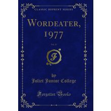 Wordeater, 1977, Vol. 33 (Classic Reprint)