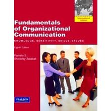 Fundamentals Of Organizational Communication - Pamela S. Shockley-Zalabak