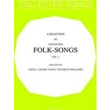 A Selection Of Collected Folk-Songs Volume 1