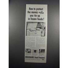 1951 Frigidaire Food Freezer Ad - Protect the Money