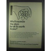 1967 Investor-Owned Electric Light & Power Companies Ad - Squeeze Atom